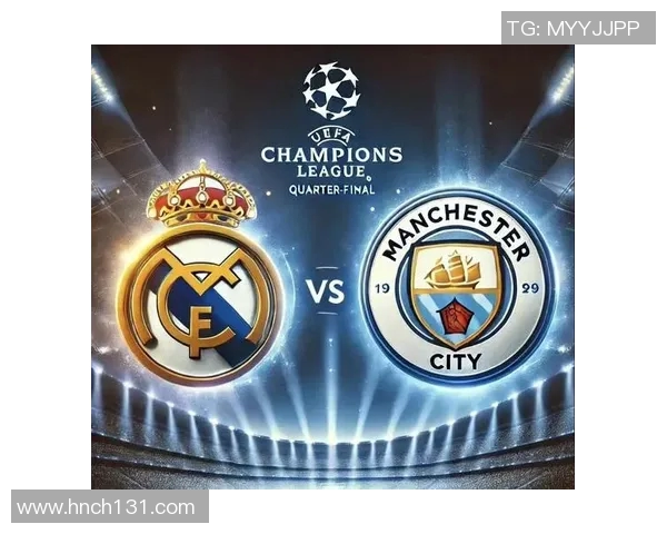 曼城与皇马精彩对决回放全程回顾与赛后分析