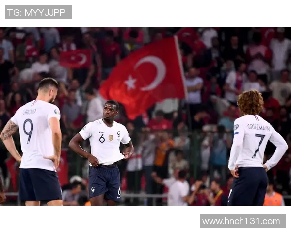 法国与土耳其足球队激战正酣谁能在国际赛场上笑到最后