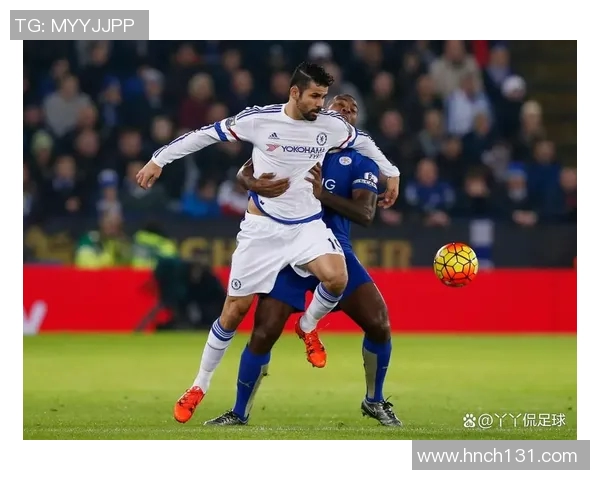 切尔西与莱斯特城激战正酣赛果揭晓精彩瞬间回顾 切尔西与莱斯特城激战正酣赛果揭晓精彩瞬间回顾