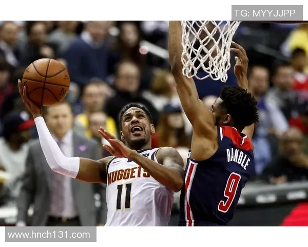 奇才与掘金激战正酣精彩比赛直播全程回顾与分析